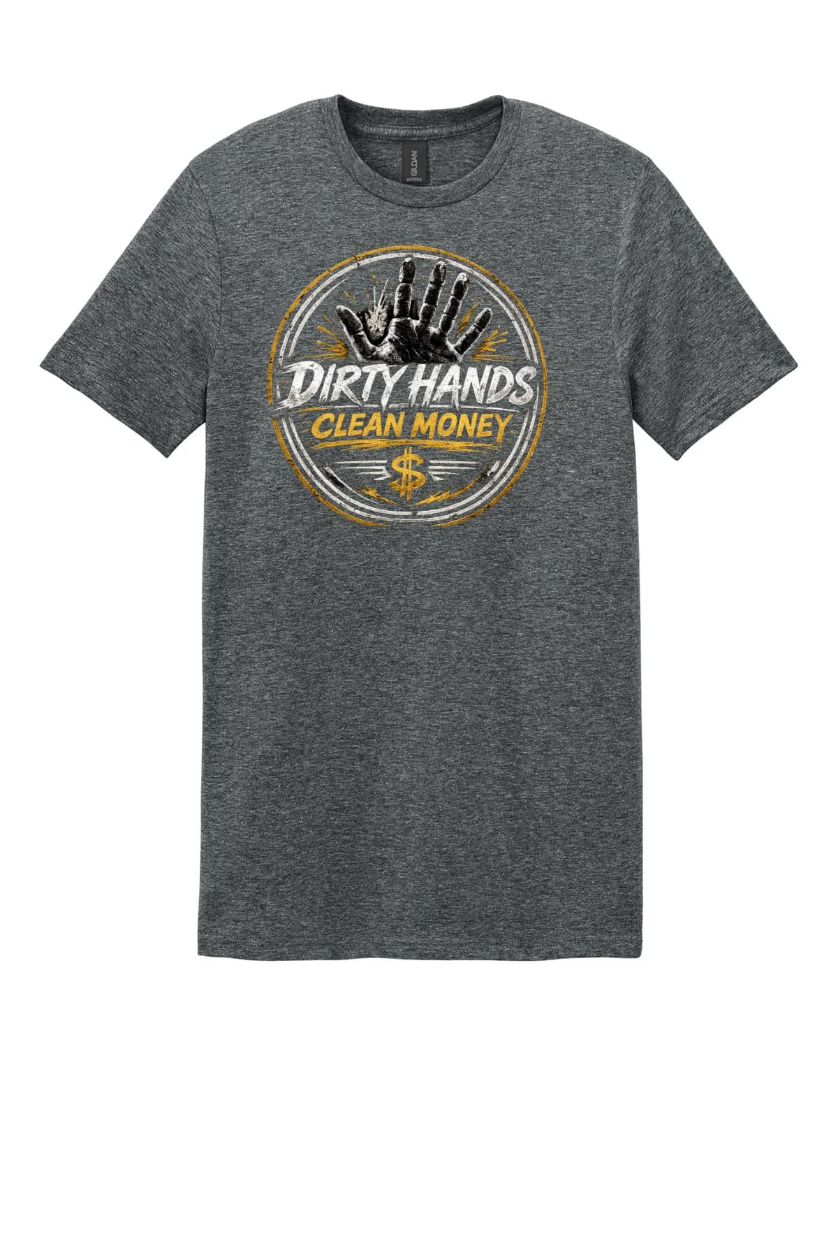 Dirty Hands, Clean Money T-Shirt